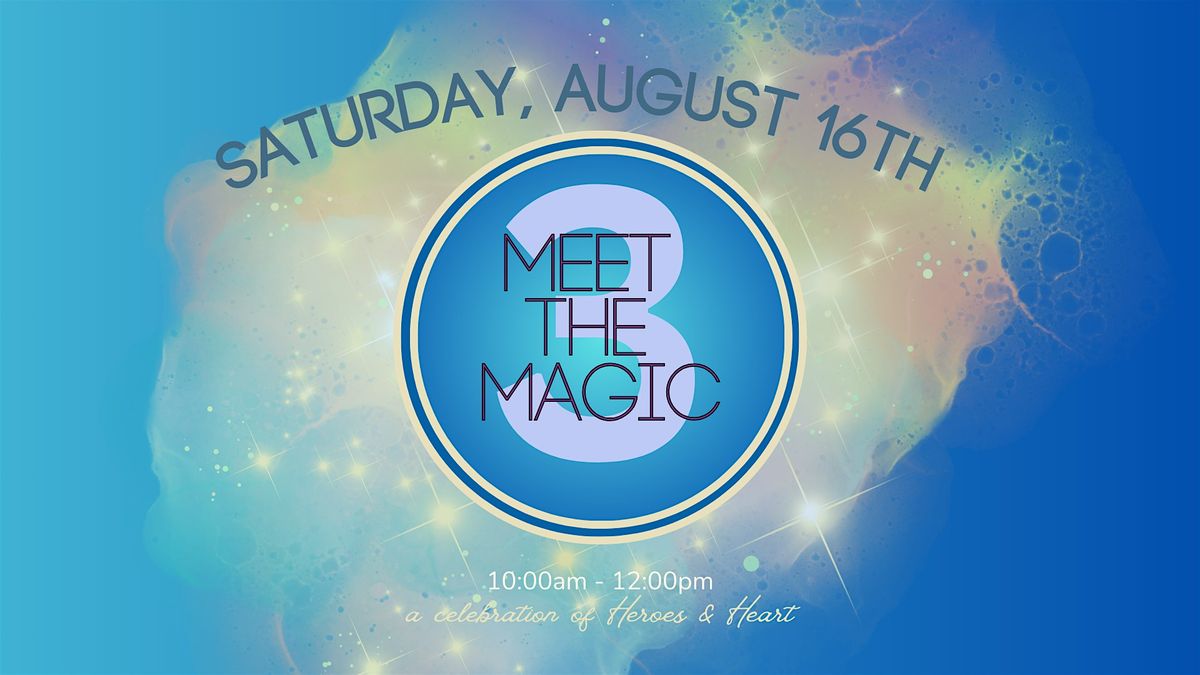 Meet the Magic 3 (10am - 12pm), 16 August | Event in La Crosse | AllEvents