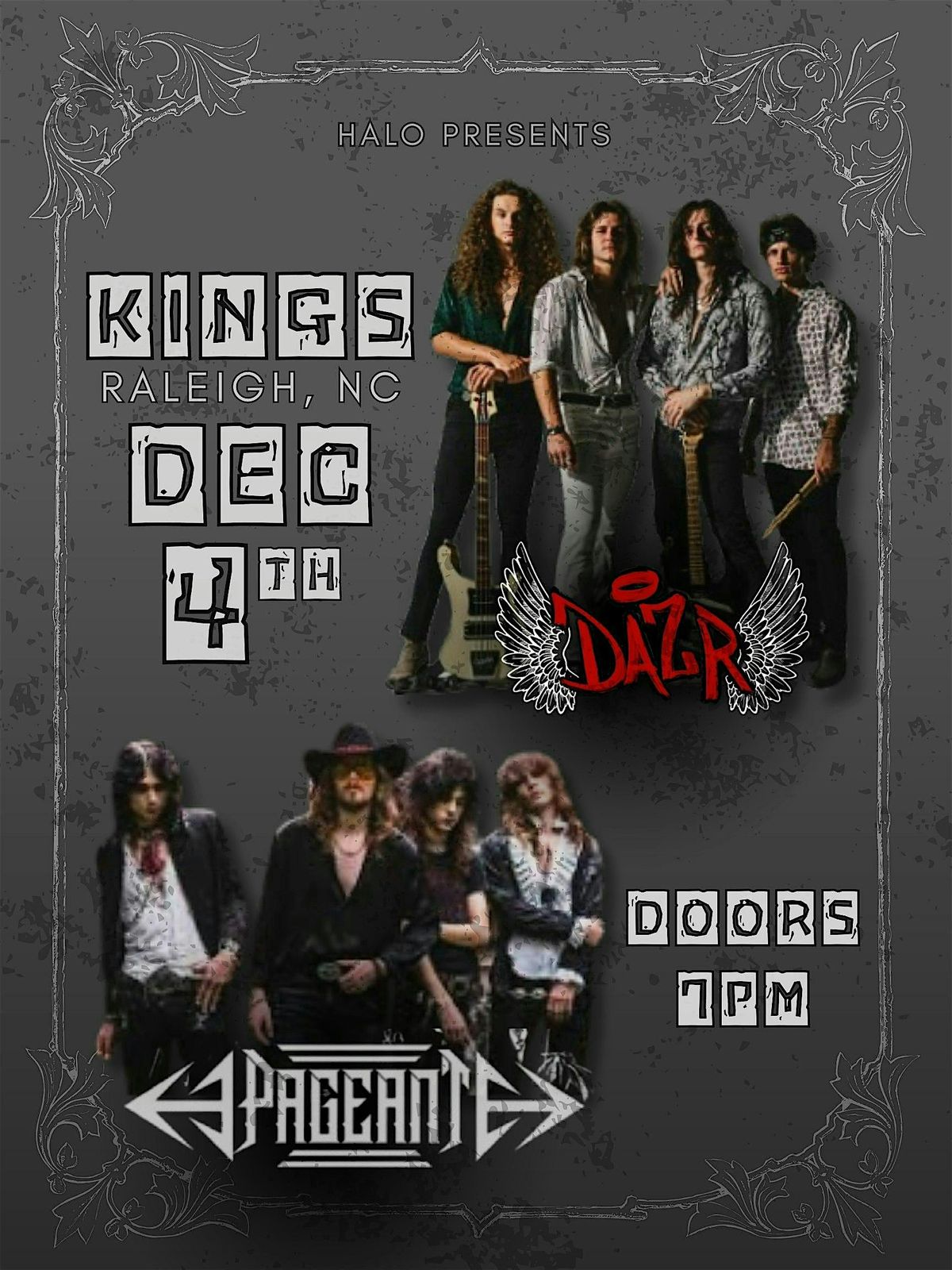 DAZR and PAGEANT Rock Kings, Raleigh NC                   Ticket Link Below, 4 December | Event in Raleigh