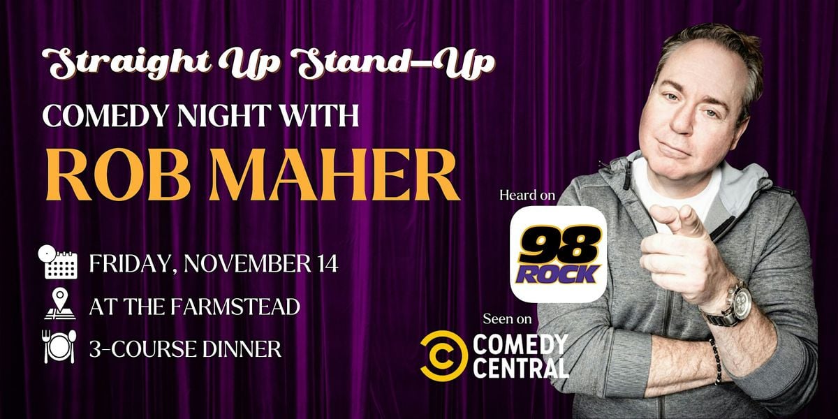 Straight Up Stand-Up Comedy Show With Rob Maher, 14 November | Event in Stevensville | AllEvents