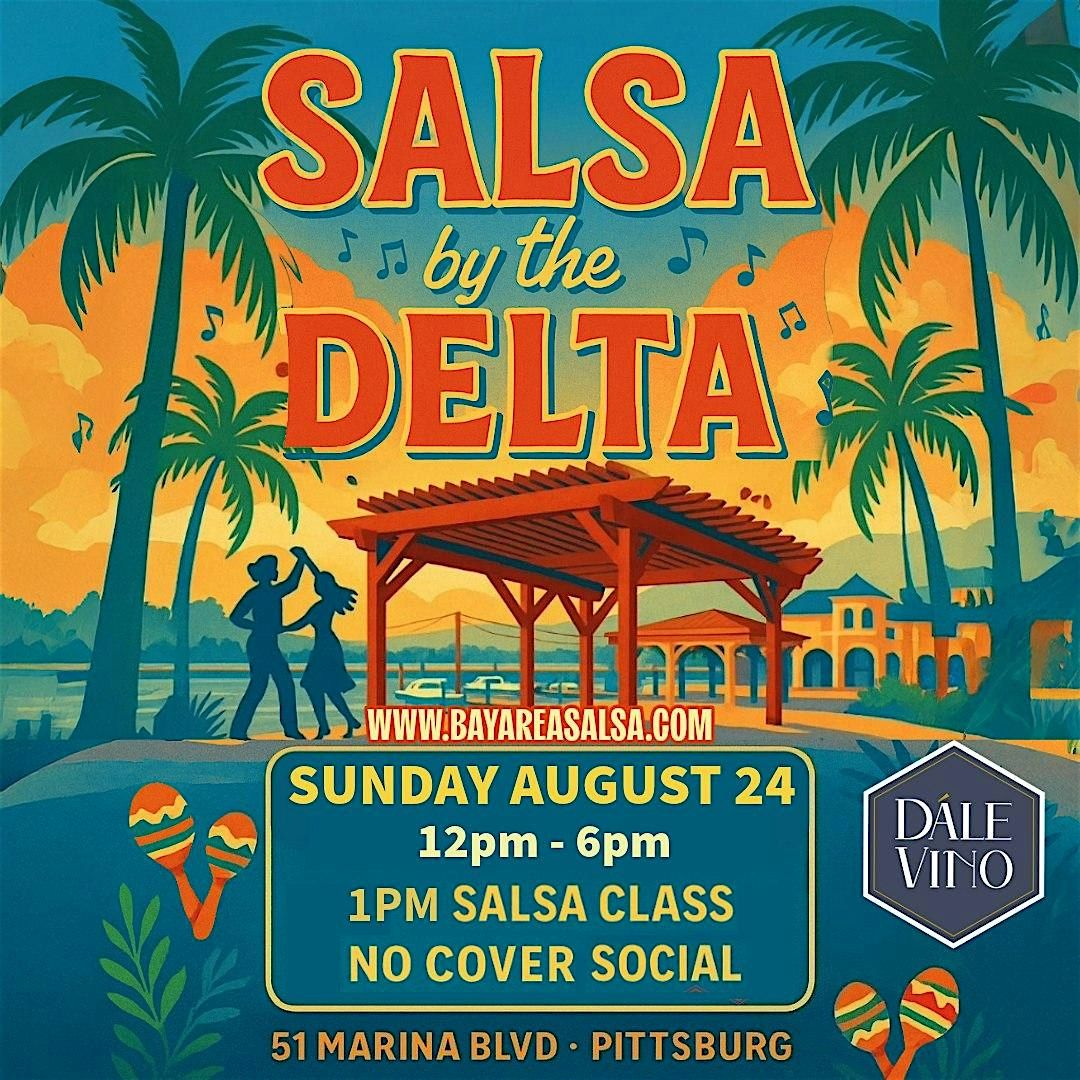 Salsa by the Delta with dj Rich Era! Salsa Class & Social, 24 August | Event in Pittsburg | AllEvents