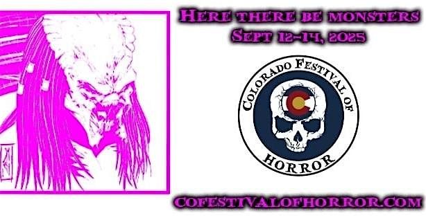 Colorado Festival of Horror (COFOH) 2025: Monsters, 12 September | Event in Lone Tree | AllEvents
