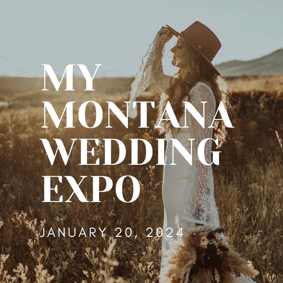 My Montana Wedding Expo 2025, Flathead County Fairgrounds, Kalispell