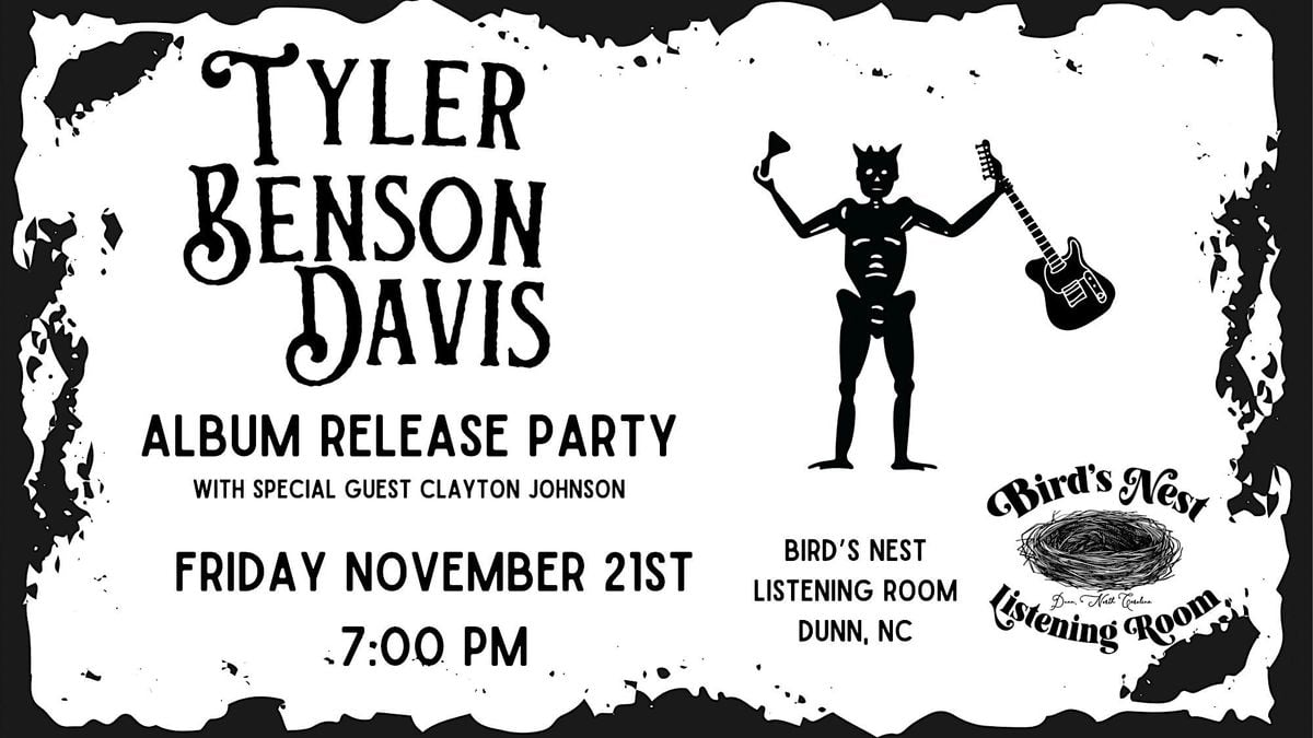 Tyler Benson Davis w/ Clayton Johnson at Bird's Nest Listening Room, 21 November | Event in Dunn | AllEvents