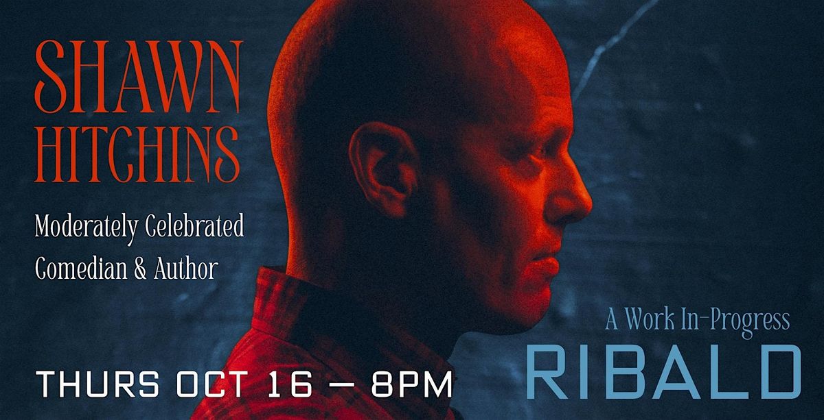 Shawn Hitchins is a Work In Progress, 16 October | Event in Vancouver | AllEvents