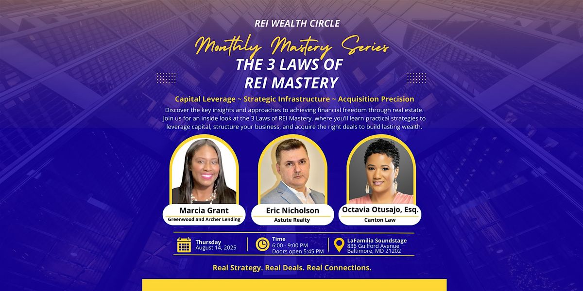 REI Wealth Circle: 3 Laws Every Real Estate Investor Must Know, 14 August | Event in Baltimore | AllEvents