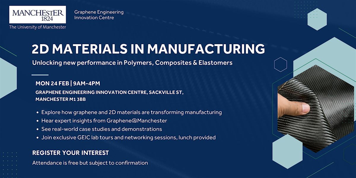 2D Materials in Manufacturing, 24 February | Event in Manchester | AllEvents