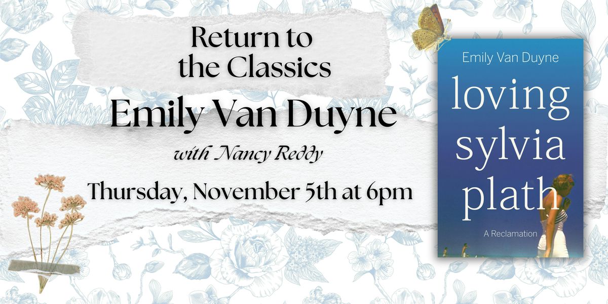 Return to The Classics: Emily Van Duyne talks LOVING SYLVIA PLATH, 5 November | Event in Philadelphia | AllEvents