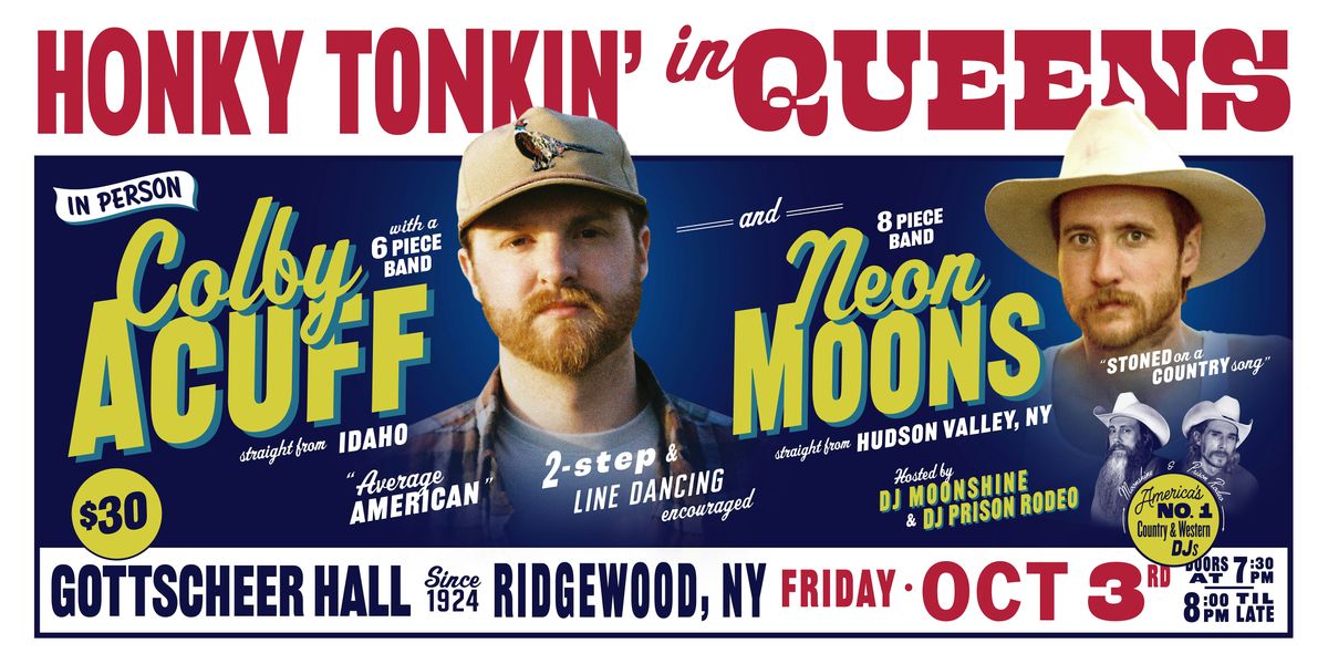 Honky Tonkin' in Queens in person with Colby Acuff and Neon Moons, 3 October | Event in Queens | AllEvents
