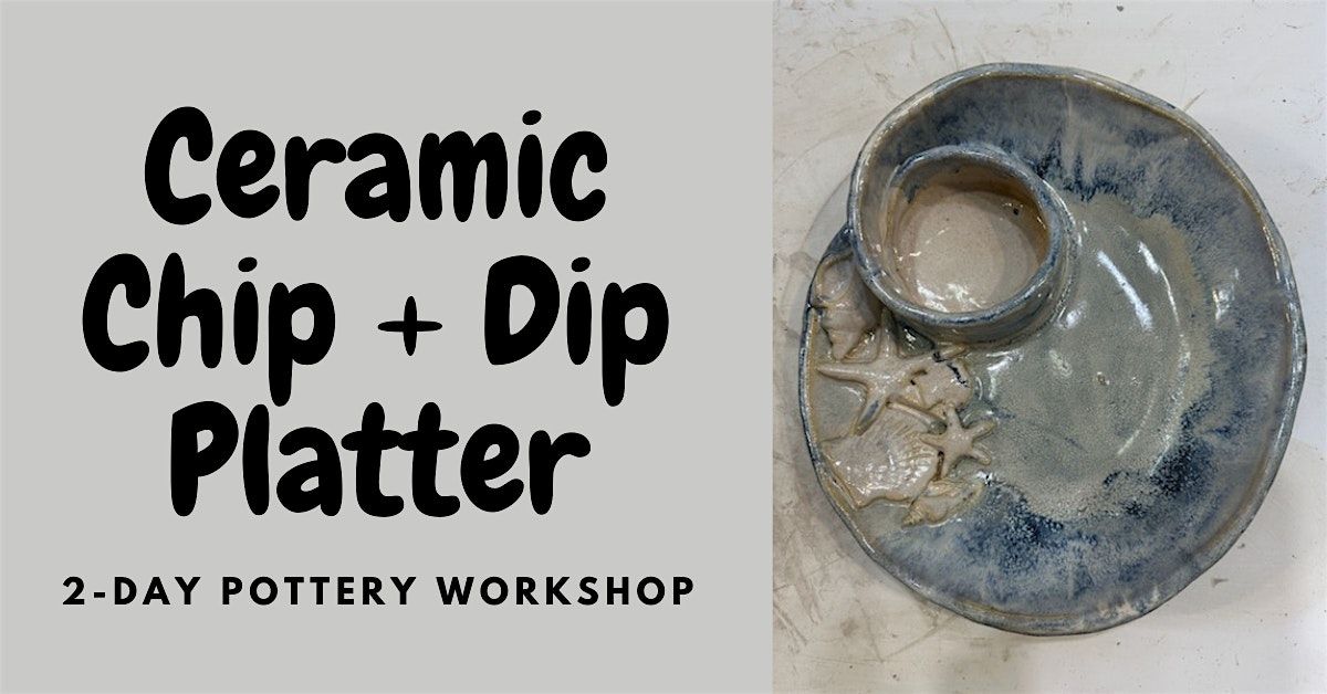 2-Day Pottery Workshop: Ceramic Chip & Dish Platter, 3 August | Event in Atlantic Beach | AllEvents