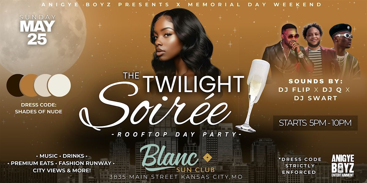 "THE TWILIGHT SOIRÉE" -  Rooftop Day Party!, 25 May | Event in Kansas City | AllEvents