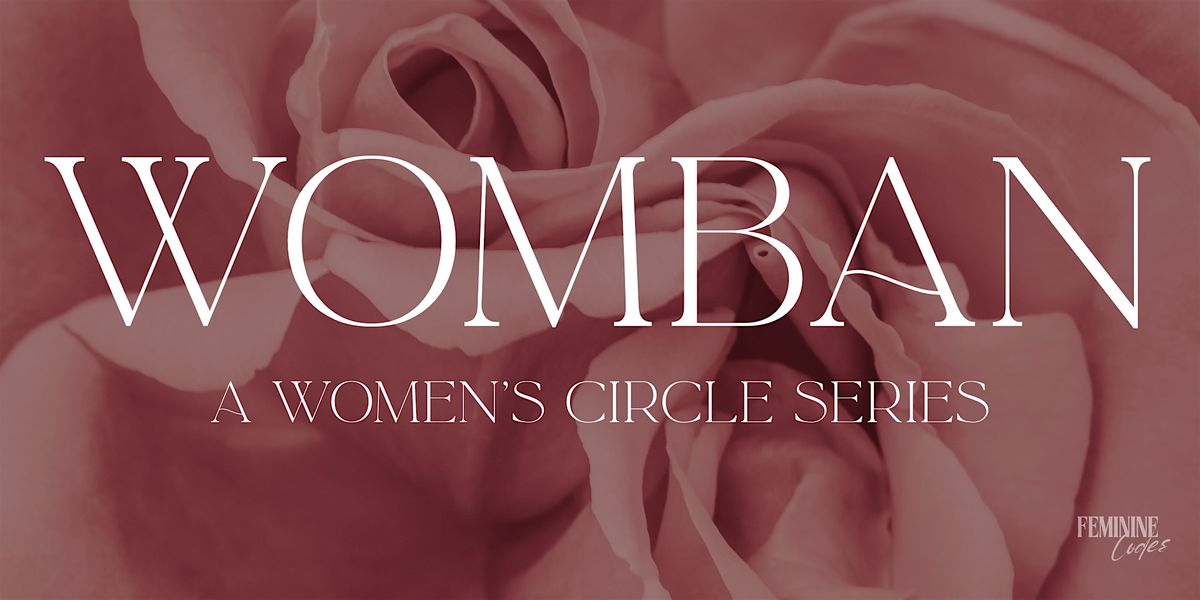 WOMBAN - A Women's Circle Series - Totnes, 8 November | Event in Totnes | AllEvents
