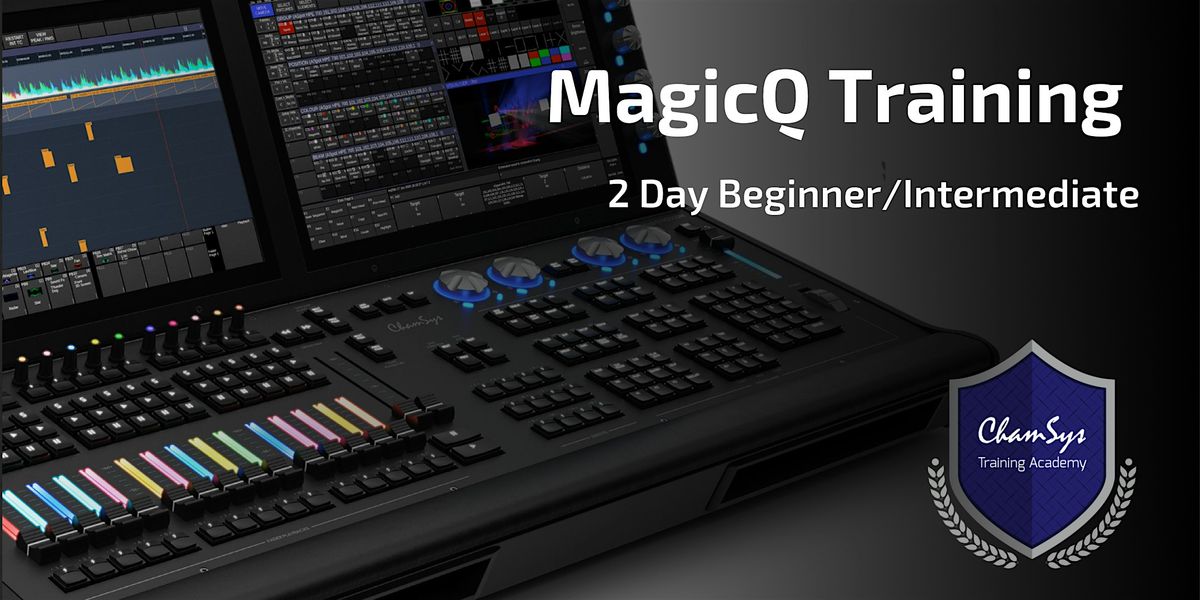 ChamSys MagicQ Training: Davie, FL: May 2025: Beginner/Intermediate, 20 May | Event in Davie | AllEvents