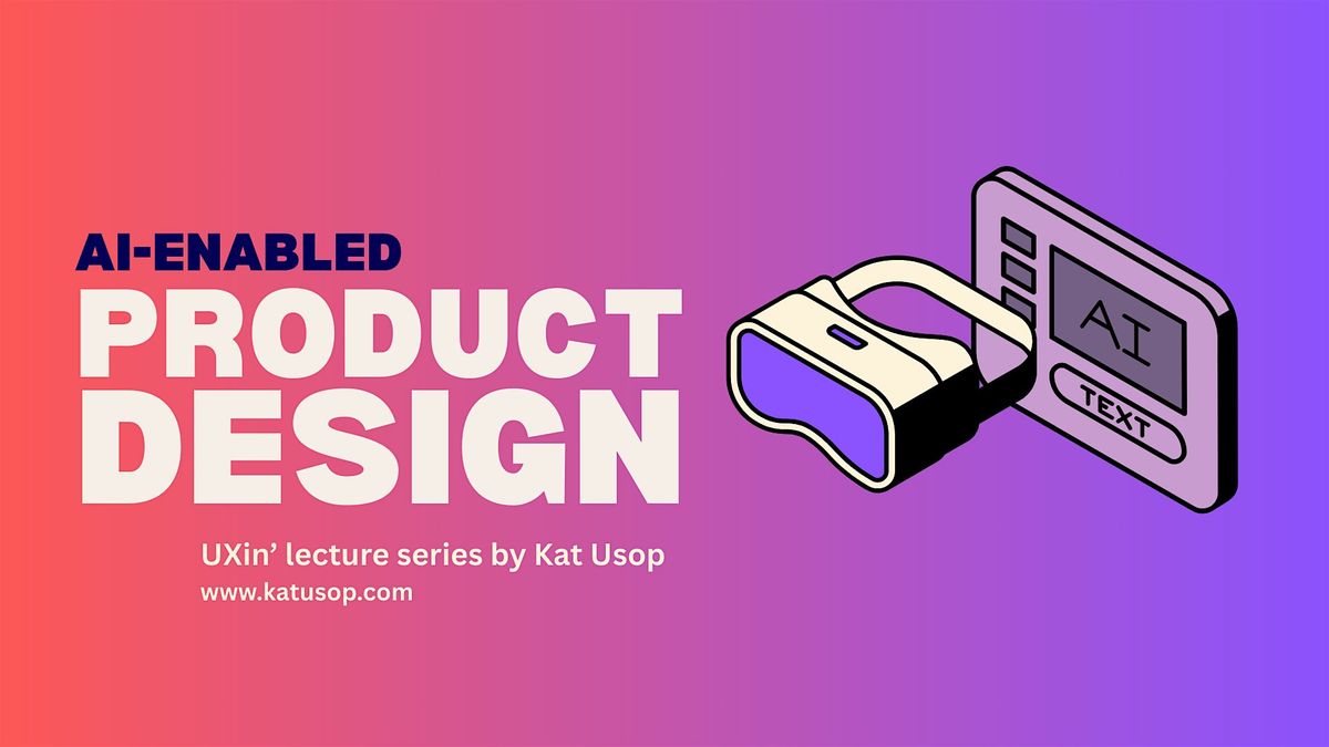 UXin'/ You're an AI-enabled product designer, 7 January | Event in Philadelphia | AllEvents