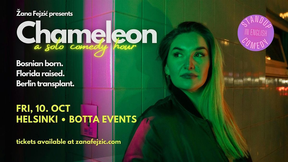 Žana Fejzić presents Chameleon: Solo English Standup Comedy (Helsinki), 10 October | Event in Helsinki | AllEvents