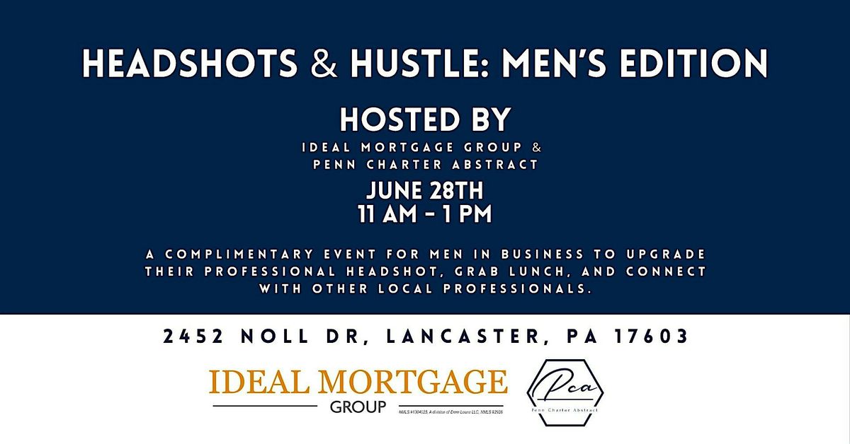 Headshots & Hustle: Men's Edition, 28 June | Event in Lancaster | AllEvents