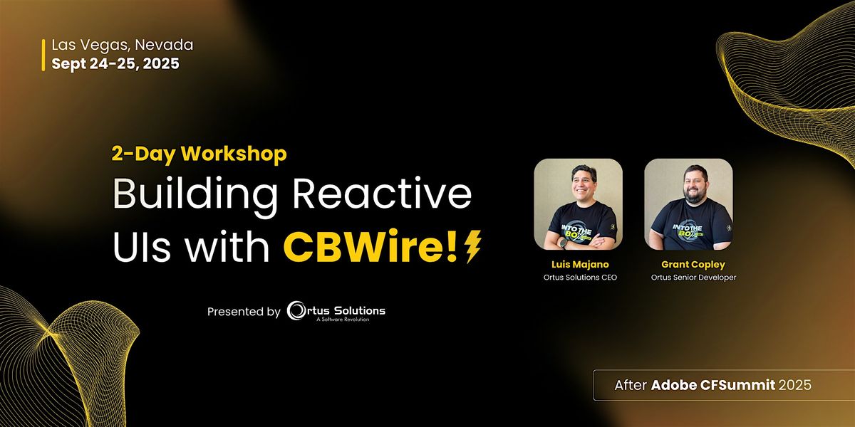Workshop - Building Reactive UIs with CBWire!, 24 September | Event in Las Vegas | AllEvents