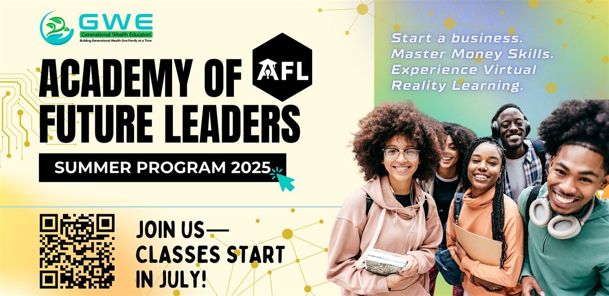 Academy of Future Leaders presented by Generational Wealth Educators, 7 July | Event in Charlotte | AllEvents