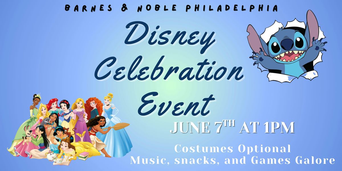 Disney Celebration Event, 7 June | Event in Philadelphia | AllEvents