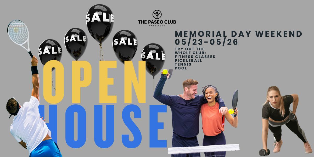 OPEN HOUSE at The Paseo Club (Memorial Weekend), 23 May | Event in Santa Clarita | AllEvents