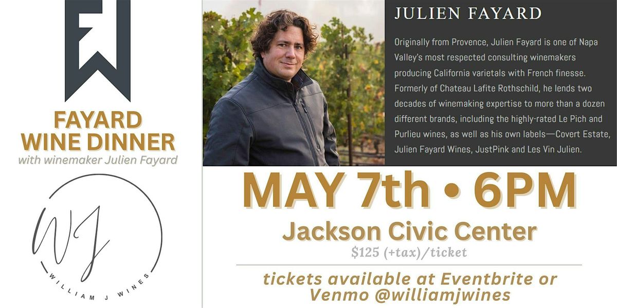 Julien Fayard Wine Dinner | Event in Jackson | AllEvents