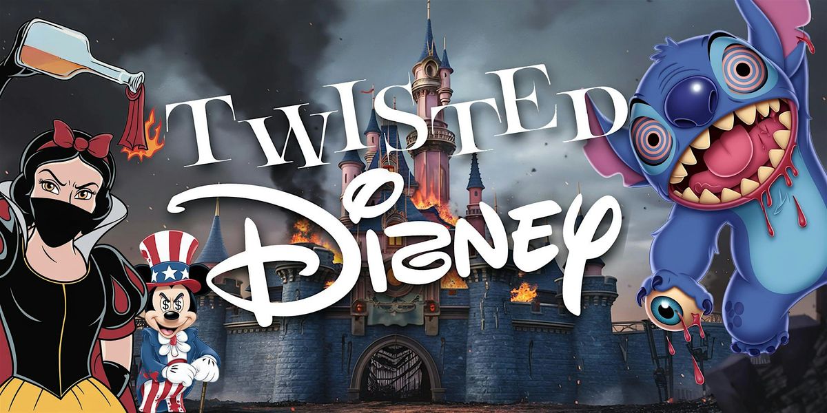 Princess: TWISTED DIZNEY!, 21 June | Event in San Francisco | AllEvents