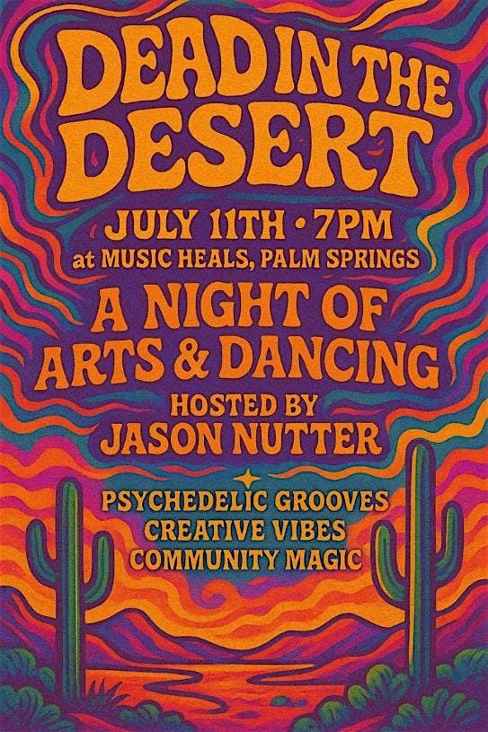 Dead In The Desert Live at Music Heals Inc., 11 July | Event in Palm Springs | AllEvents