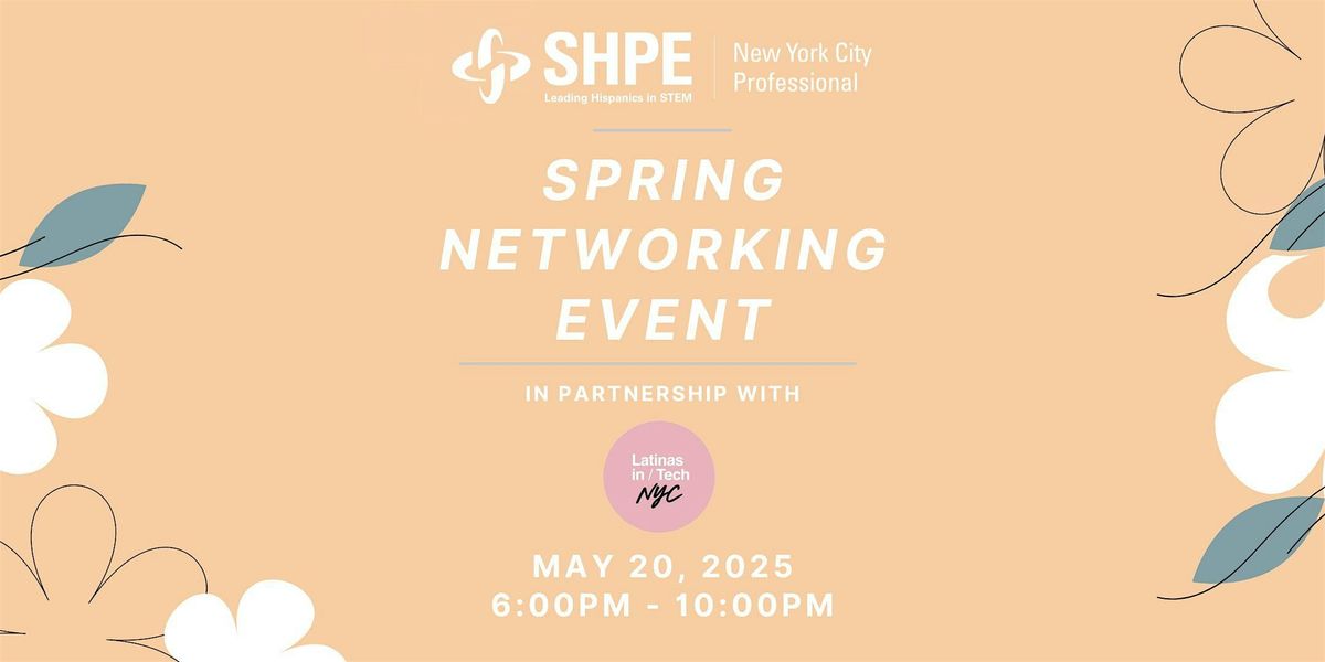 SHPE NYC Spring Networking Event, 20 May | Event in New York | AllEvents
