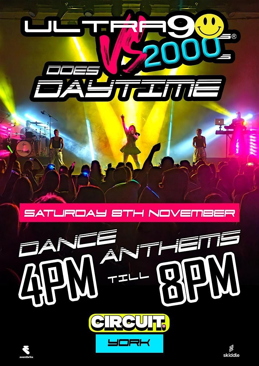Ultra 90s Vs 2000s Does DAYTIME - Colne, 21 March | Event in Colne | AllEvents