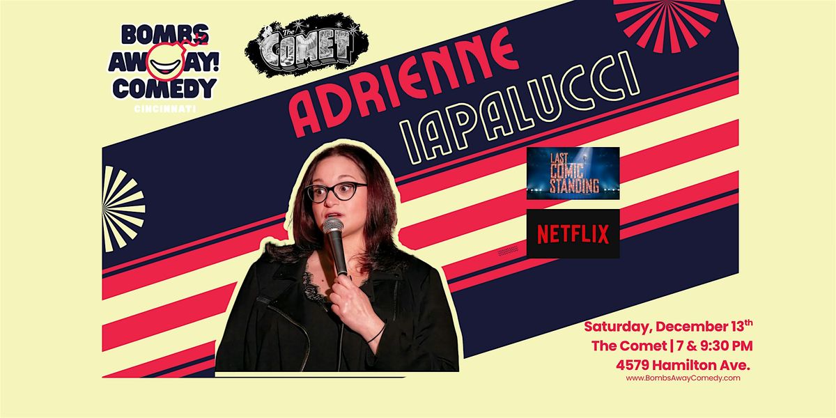 Comedy At The Comet | ADRIENNE IAPALUCCI, 13 December | Event in Cincinnati | AllEvents