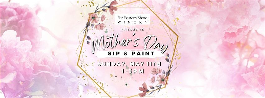 Mother's Day Paint & Sip, 11 May | Event in Easton | AllEvents