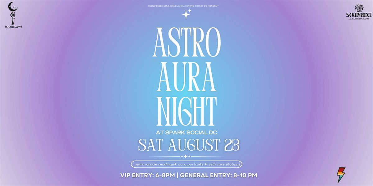 Astrology & Aura Night at Spark Social DC, 23 August | Event in Washington | AllEvents