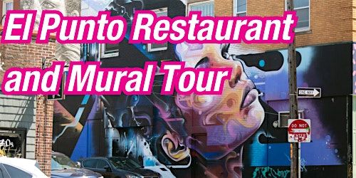 El Punto Restaurant and Mural Tour, 22 May | Event in Salem | AllEvents