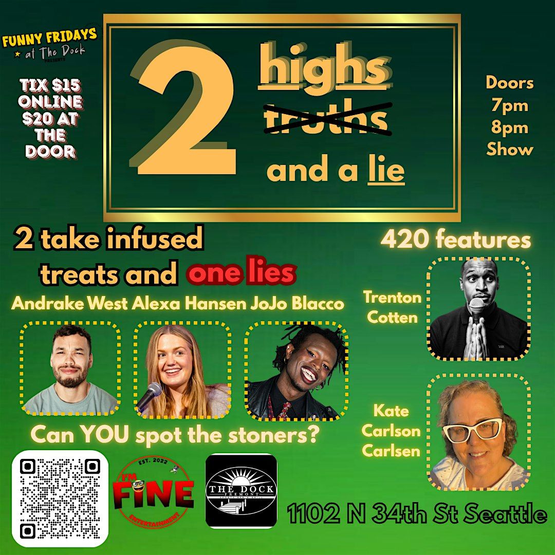 2 Highs And A Lie, 19 December | Event in Seattle | AllEvents