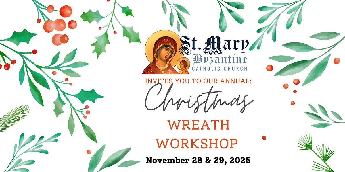 St. Mary's  Annual Christmas Wreath Workshop, 28 November | Event in Whiting | AllEvents