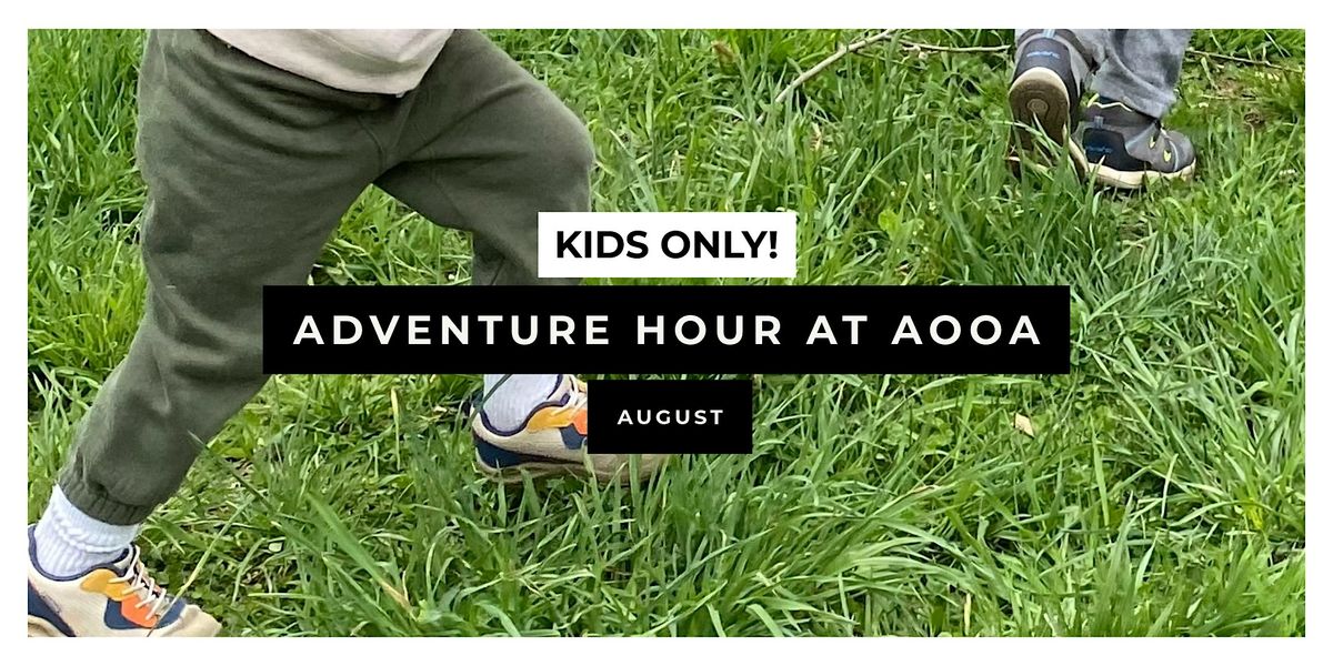 Adventure Hour at AOOA: August | Event in Goshen | AllEvents