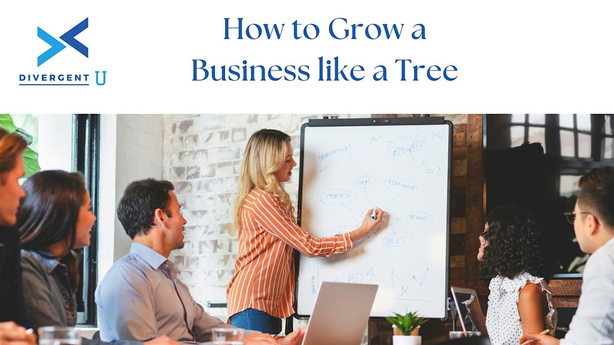 How to Grow a Business like a Tree, 12 August | Event in Orlando | AllEvents