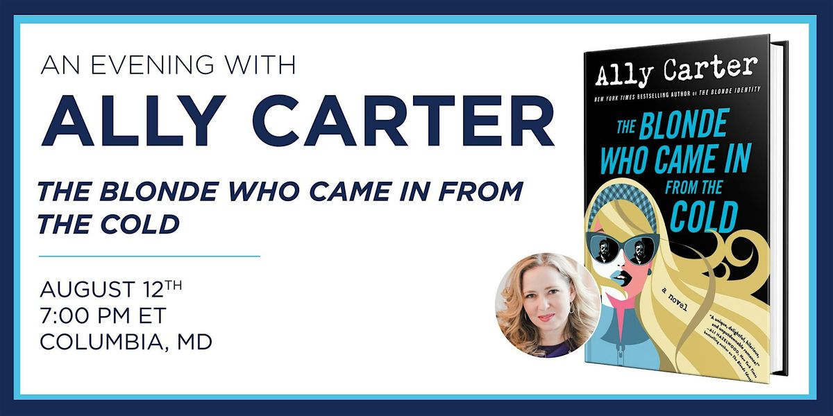 An Evening with Ally Carter, 12 August | Event in Columbia | AllEvents