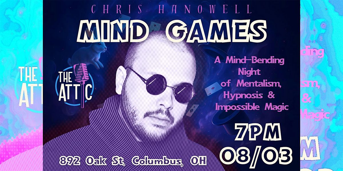 Mind Games - A Mentalism, Hypnotism and Magic Show @ The Attic Comedy Club, 3 August | Event in Columbus | AllEvents