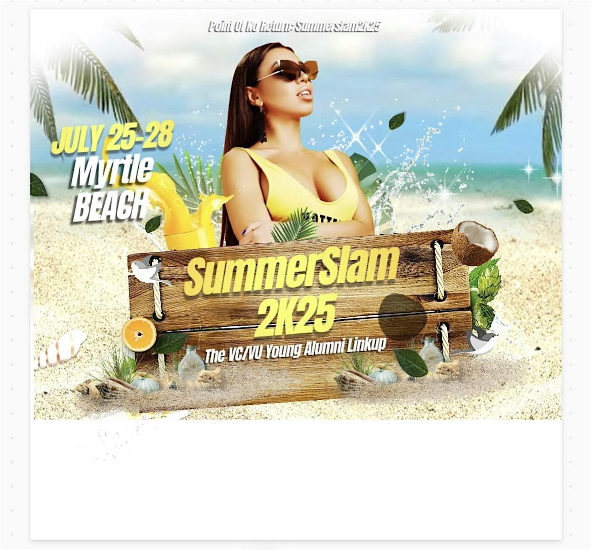 PONR:Summerslam2K25, 25 July | Event in Myrtle Beach | AllEvents