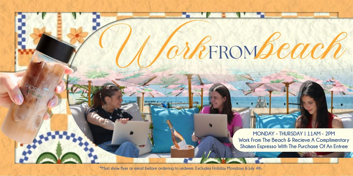 Work From Beach at Shore Club Chicago!, 19 May | Event in Chicago | AllEvents
