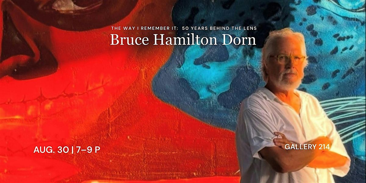 Bruce Hamilton Dorn  “The Way I Remember It”, 30 August | Event in Prescott | AllEvents