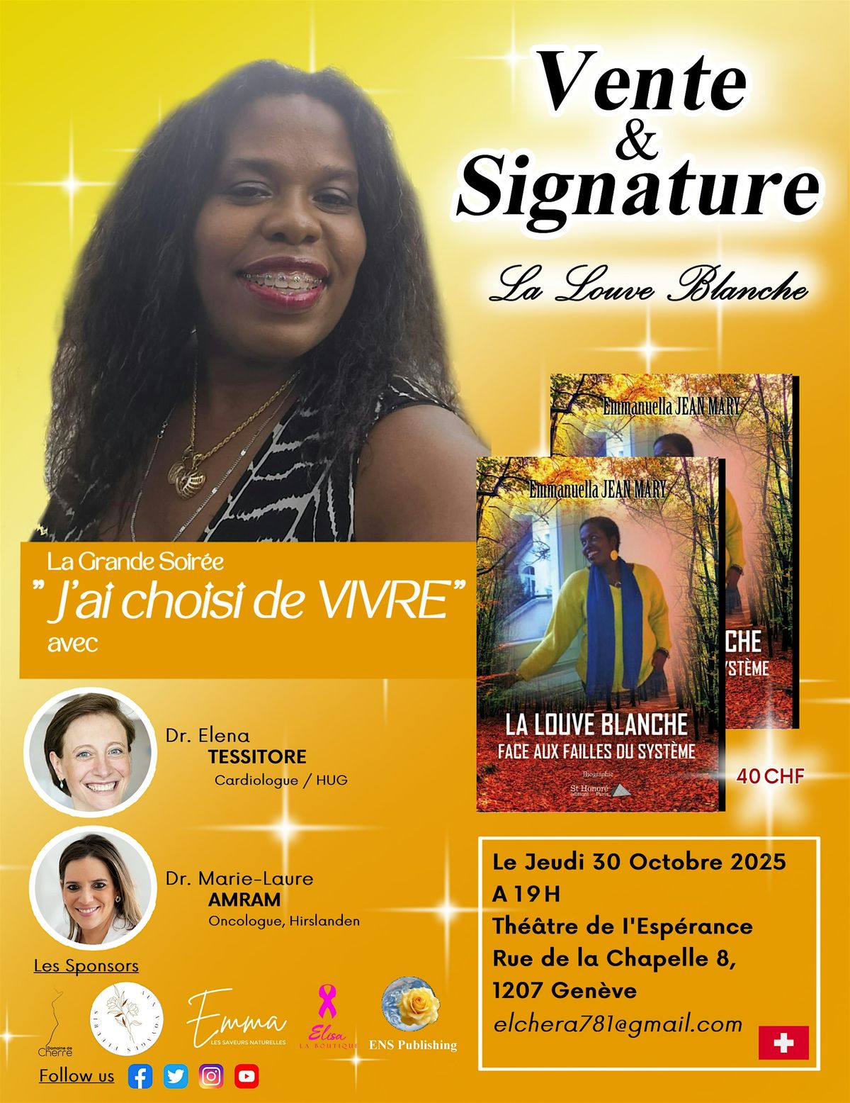Vente & Signature & "J'ai choise de VIVRE" La Grande Soirée, 30 October | Event in Genève