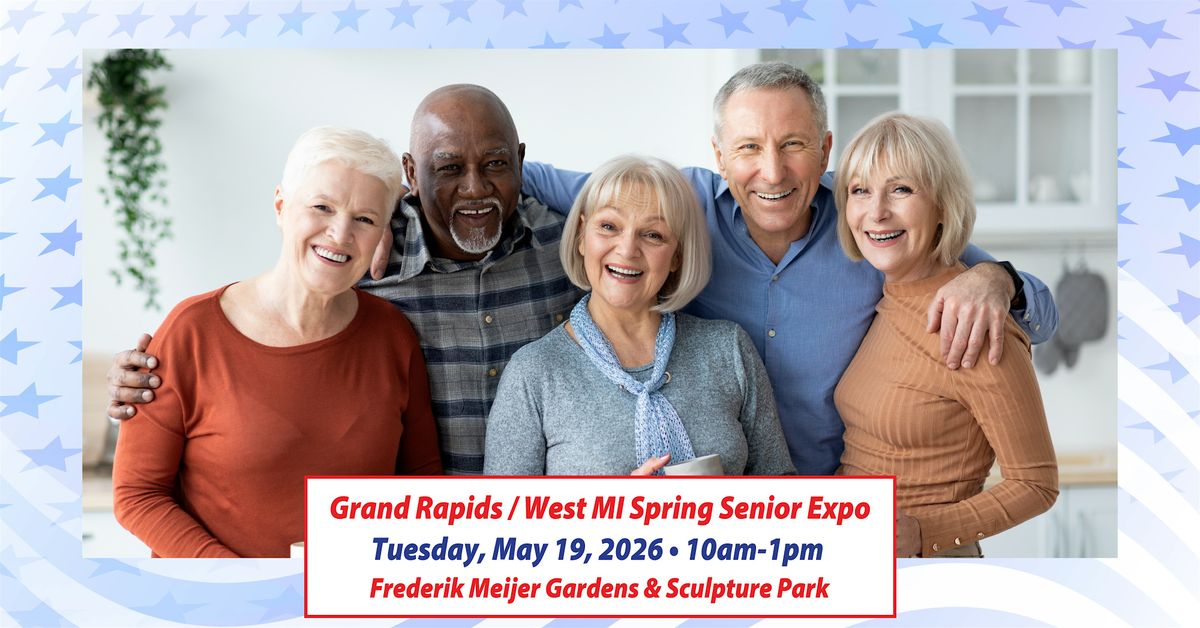 Grand Rapids / West MI Spring Senior Expo, 19 May | Event in Grand Rapids | AllEvents