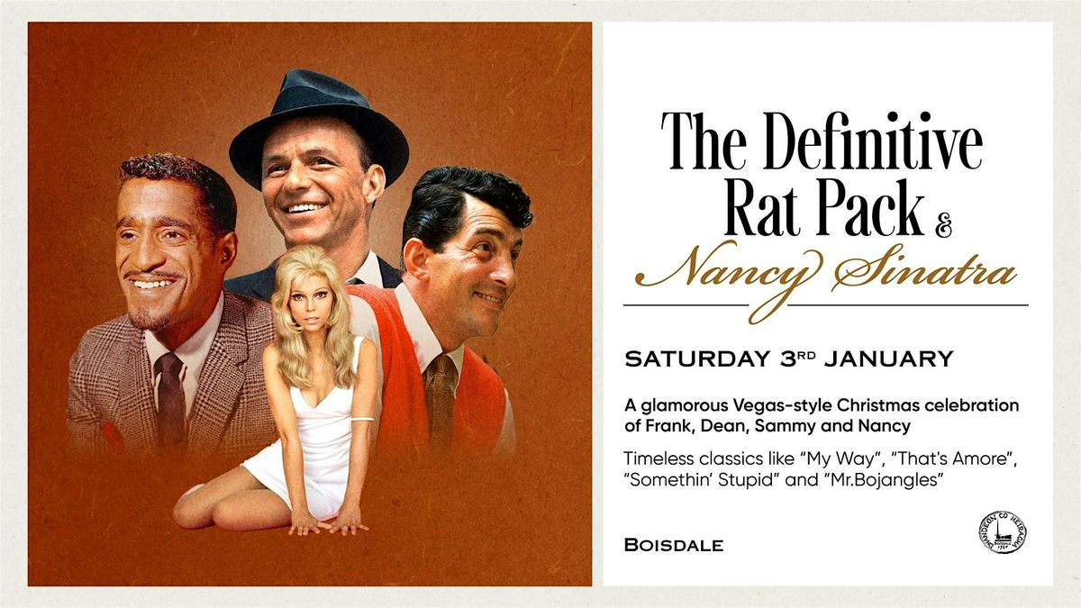 The Definitive Rat Pack & Nancy Sinatra, 3 January | Event in London | AllEvents