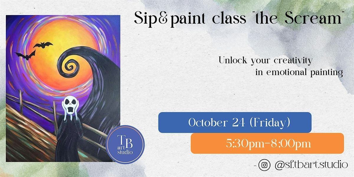 Paint and Sip Class - the Scream, 24 October | Event in San Francisco | AllEvents