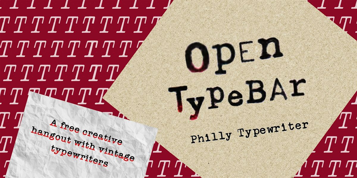 Open Typebar: August 14, 14 August | Event in Philadelphia | AllEvents