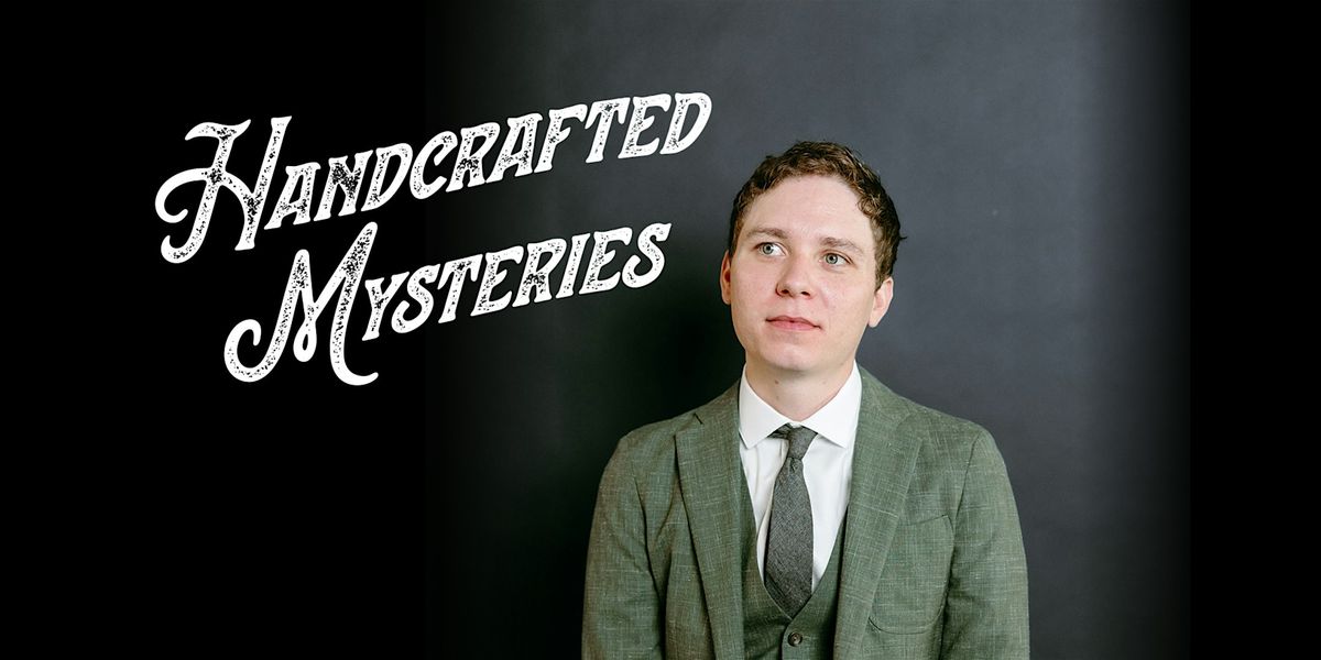 Greg Van Holsbeck's Handcrafted Mysteries, 4 October | Event in Tempe | AllEvents