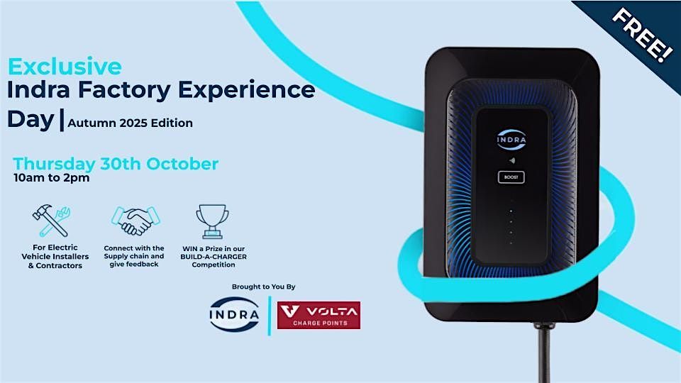 Indra Factory Experience Day (partnered by Volta Charge Points), 30 October | Event in Worcester | AllEvents
