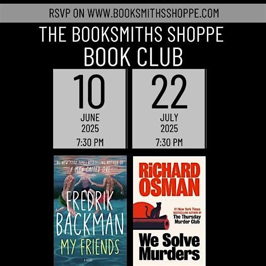 The BookSmiths Shoppe Book Club: 6/10  @ 7:30 PM -  Backman's  My Friends | Event in Danbury | AllEvents