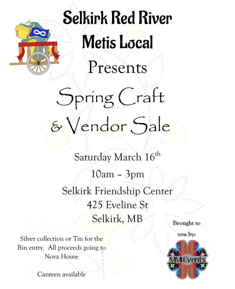 Spring Craft & Vendor Sale, 425 Eveline St, Selkirk, MB R1A 2J5, Canada